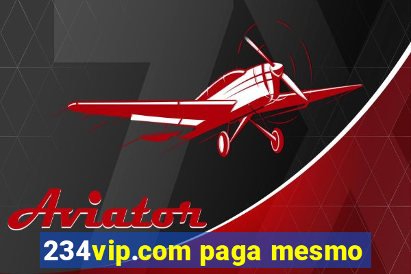 234vip.com paga mesmo